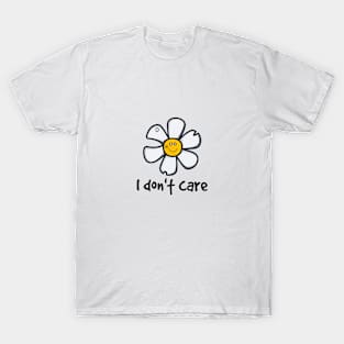 I Don't Care - Dammit Daisy T-Shirt